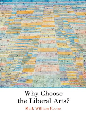 cover image of Why Choose the Liberal Arts?